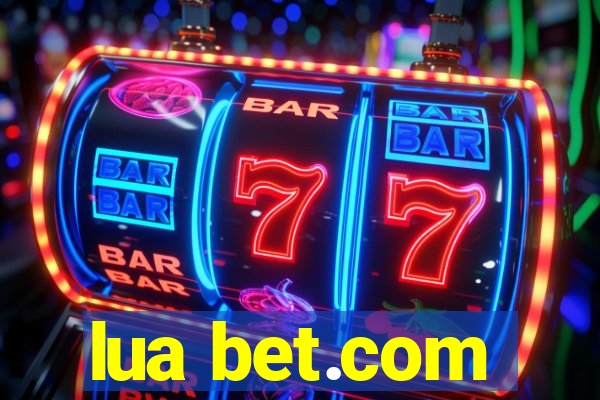 lua bet.com